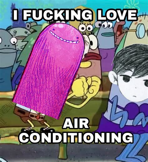 love is in the air meme|i fucking love air conditioning : r/OMORI